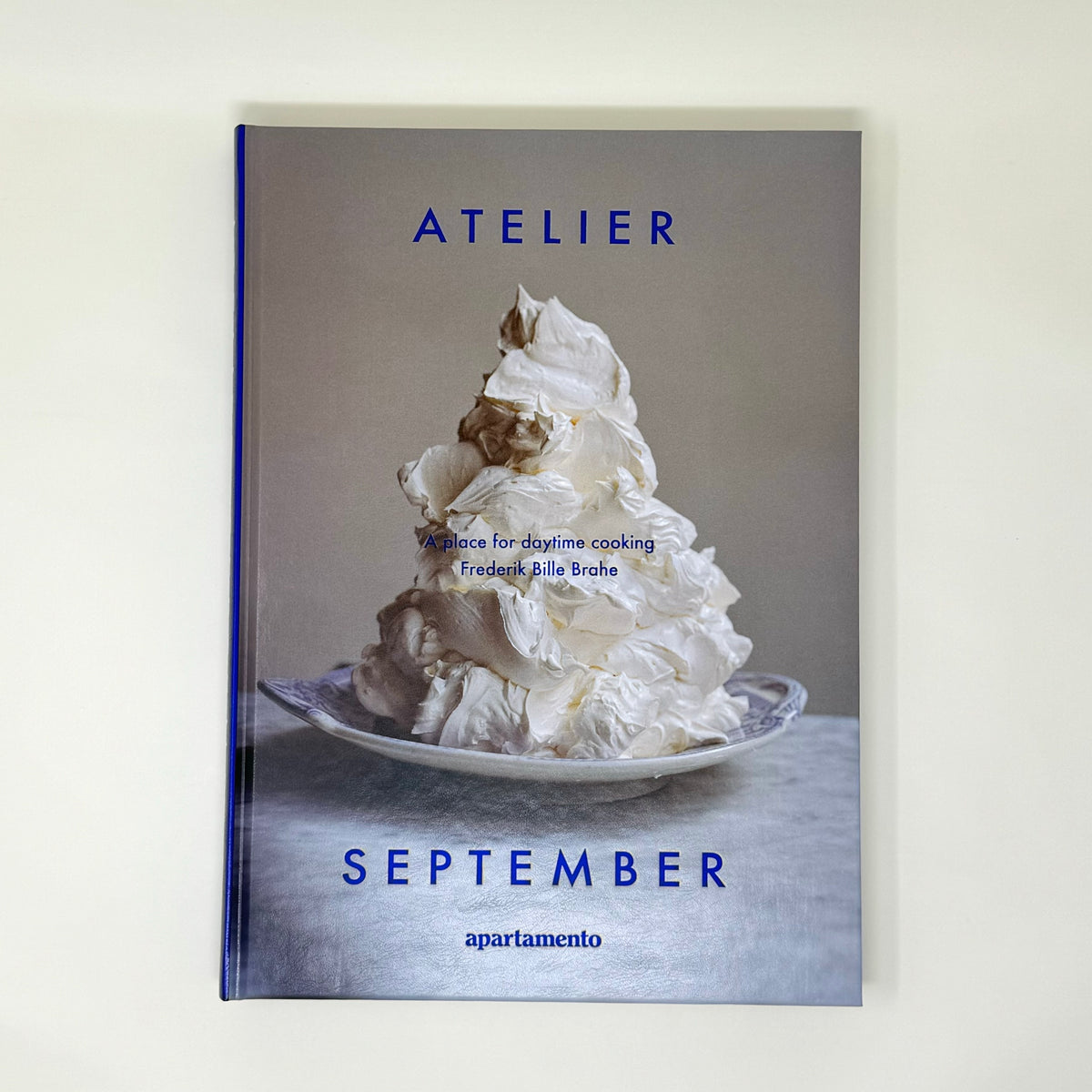 洋書 ATELIER SEPTEMBER Atelier September: A place for daytime cooking – BAUTIER