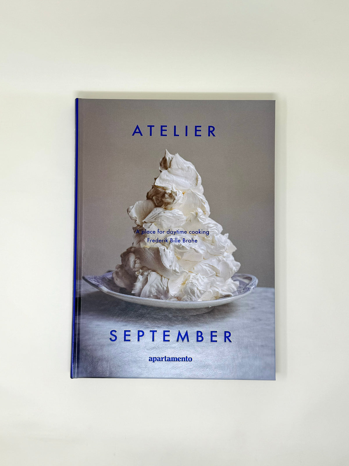 洋書 ATELIER SEPTEMBER Atelier September: A place for daytime cooking: Frederick